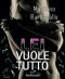 [Lui vuole tutto 02] • Lei Vuole Tutto